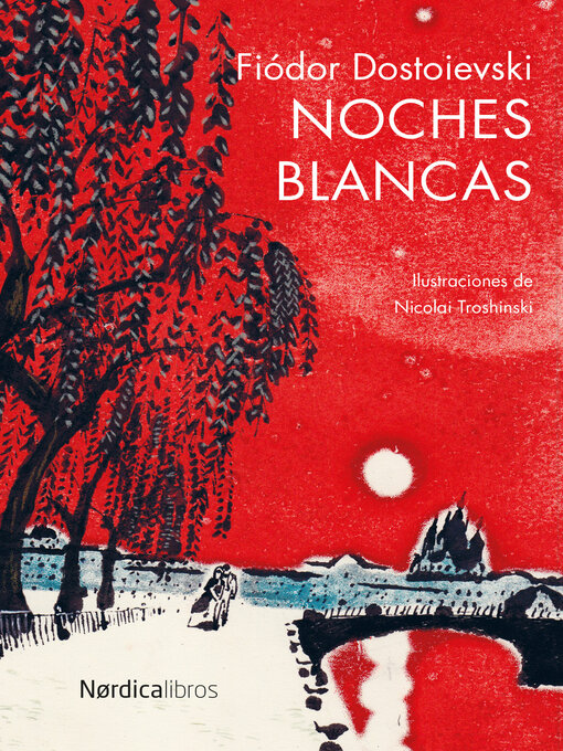 Title details for Noches Blancas by Fiódor Dostoievski - Wait list